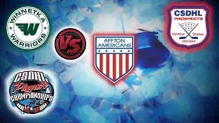 CSDHL Playoffs: Winnetka Warriors vs. Affton Americans (PeeWee Prospects)
