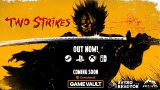 Two Strikes - Out Now!