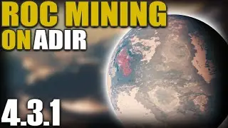 Star Citizen 4.3.1 | ROC Mining on Adir &ndash; Is It Worth It?