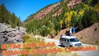 A Van Life Vlog Through Colorful Colorado | Redstone, CO