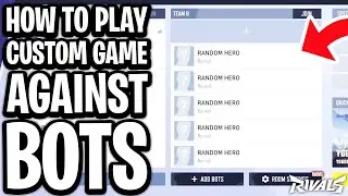 How To Play A Custom Game Against Bots On Marvel Rivals - Full Guide