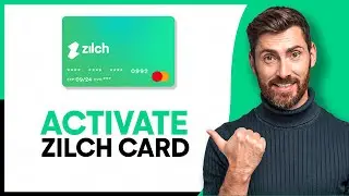 How to Activate Zilch Card - Step by Step
