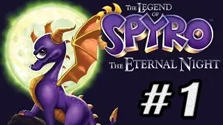 Прохождение The Legend of Spyro: The Eternal Night - #1 - Ночной сон