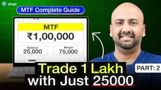 What is Margin Trading Facility (MTF) in Trading? | Get 4X Leverage with MTF | Part 2