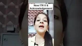 New ITR V and Acknowledgement notified by CBDT| Income tax Return FY 24-25 #incometaxreturn #itr