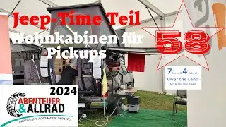 Jeep-Time Teil 58: Abenteuer Allrad 2024 - Wohnkabinen für Pickups