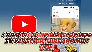 app para pantalla flotante Float tube app muy util.
