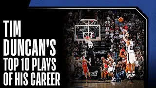 Tim Duncan's Top 10 Plays of His Career