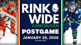 RINK WIDE POST-GAME: Vancouver Canucks vs Anaheim Ducks | Game #54 - Jan. 29, 2025