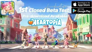 💖 Heartopia (Early Access) 🏡 | Dreamy Life in a Cozy Town 🌸 CBT Gameplay!