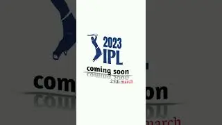 comming soon,ipl 2023 comming soon,ipl coming ,comming soon status video,2022 #short #youtubeshorts