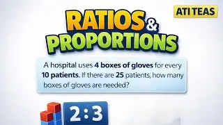 ATI TEASE Ratios & Proportions (Step-by-Step) | Start Here Math