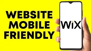 How to Make Wix Website Mobile Friendly (2026) Step by Step