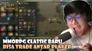 MMORPG BARU ! BISA TRADE ANTAR PLAYER GOKIL ! Teon: Revelation ! LADANG CHUAN NIH !
