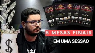 5 MESAS FINAIS EM UMA &Uacute;NICA SESS&Atilde;O