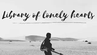 Library of lonely hearts | Ai Tears Music