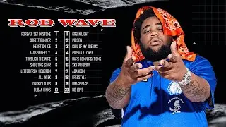 Rodwave - New Top Album 2021 - Greatest Hits 2021 - Full Album Playlist Best Songs Hip Hop 2021