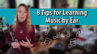8 Tips for Learning Music By Ear
