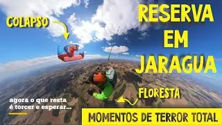 Reserva em Jaraguá - Colapso violento e lançamento de para-quedas reserva e queda na floresta.