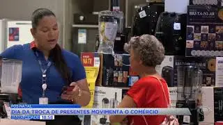 DIA DA TROCA DE PRESENTES MOVIMENTA O COMÉRCIO PÓS NATAL
