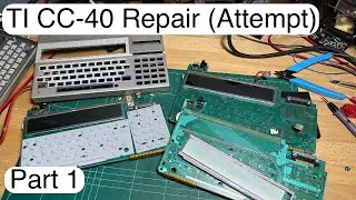 🇺🇸 Texas Instruments CC-40 Repair Attempt (Part 1) [TCE #0215]