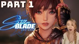 DizzyKitten Plays - Stellar Blade: Part 1