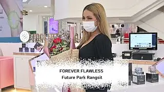FOREVER FLAWLESS at Future Park Rangsit