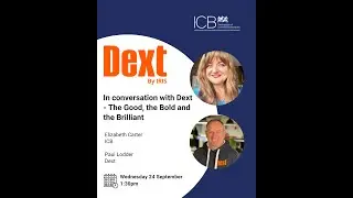 ICB in conversation with Dext: The Good, the Bold and the Brilliant