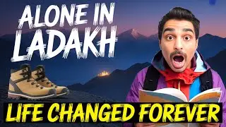 Ladakh Solo Travel: A Journey of Self-Discovery | Himalayan Adventure Vlog