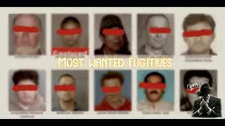 Wanted by Law | FUGITIVES on the run.
