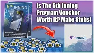 Is The 5th Inning Program Voucher Worth It? Make Tons Of Stubs! MLB The Show 19 Diamond Dynasty