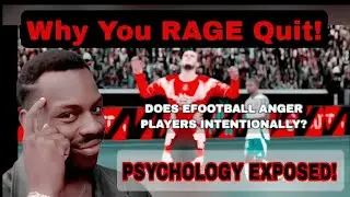 Why You RAGE Quit eFootball: The Psychology of Losing (EXPOSED!)