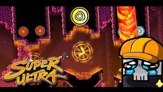 🔴 SUPER ULTRA! & Level Req!  | Super Ultra #05 [FINAL] | Geometry Dash [2.2] [ESP/ENG]