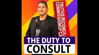 The Duty to Consult in Canada: A Complete Guide