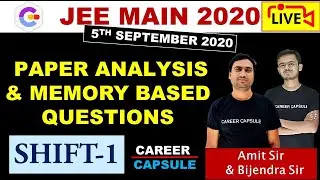 JEE MAIN 2020 5th September (5th day)- 1st Shift-PAPER ANALYSIS & Memory Based Questions,SOLUTIONS