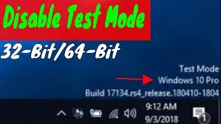 How To Disable Test Mode In Window 8/10 32bit-64bit