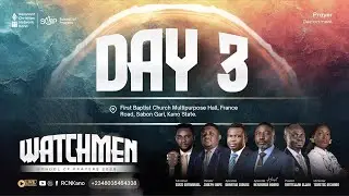 WATCHMEN || SCHOOL OF PRAYERS 2025 || DAY 3 || 31ST DECEMBER, 2025.