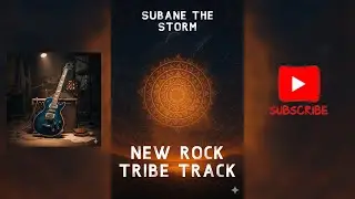 New Rock Tribe Track (Subane) Free Music - AI Generated