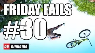 Pinkbike Sunday Fails Compilation #30