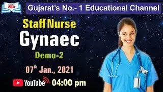 Staff Nurse I Gynaec I Demo 2 I Live @ 04:00 PM on 7th Jan 2021