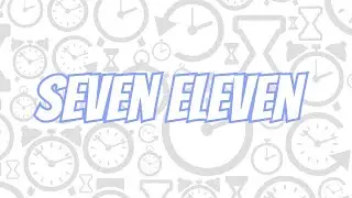 Seven Eleven | Kids Church Game or Just for Fun!