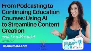 From Podcasting to Continuing Education Courses: Using AI to Streamline Content Creation