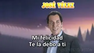 José Velez - Amor Con Amor Se Paga KARAOKE