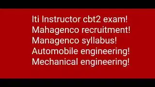#Iti Instructor cbt2 !#Managenco recruitment 2022 !#Automobile engineering!#Mechanical engineering!