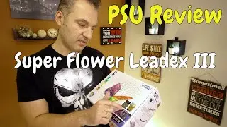 Super Flower Leadex III ARGB Gold 850W (SF-850F14RG) Power Supply Review