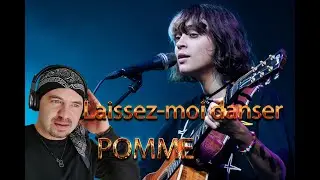 Pomme Laissez-moi danser (REACTION)