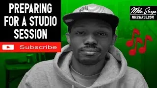 How To Prepare For A Studio Session