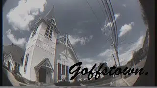 DAY 152: Goffstown, A video profile.
