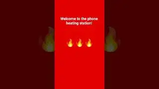 Welcome to the phone heating station! #phoneheating #viral #fypシ #fypシ゚viral #trending