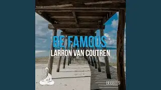 Be Famous
